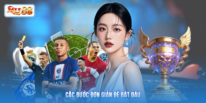 Saba Sports MU88 - Sân Chơi Cá Cược Đỉnh Cao Các bước đơn giản để bắt đầu