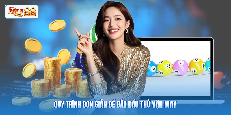 Xổ Số MU88 - Cơ Hội Thắng Lớn Mỗi Ngày Cho Tân Thủ Quy trình đơn giản để bắt đầu thử vận may