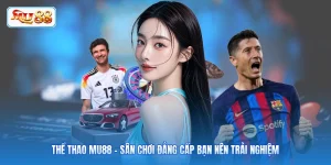 Thể Thao MU88 - Sân Chơi Đẳng Cấp Bạn Nên Trải Nghiệm
