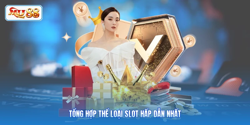 Nổ Hũ MU88 - Cơ Hội Trúng Thưởng Khủng Tổng hợp thể loại slot hấp dẫn nhất